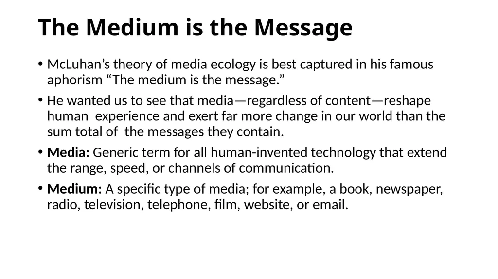 New Media Ecology Media Ecology is a theoretical - slide 10 of 23