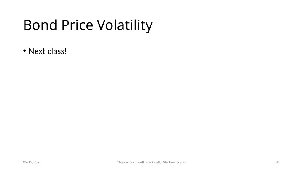 Bond Prices and Interest Rate Risk Chapter 5 - slide 44 of 44