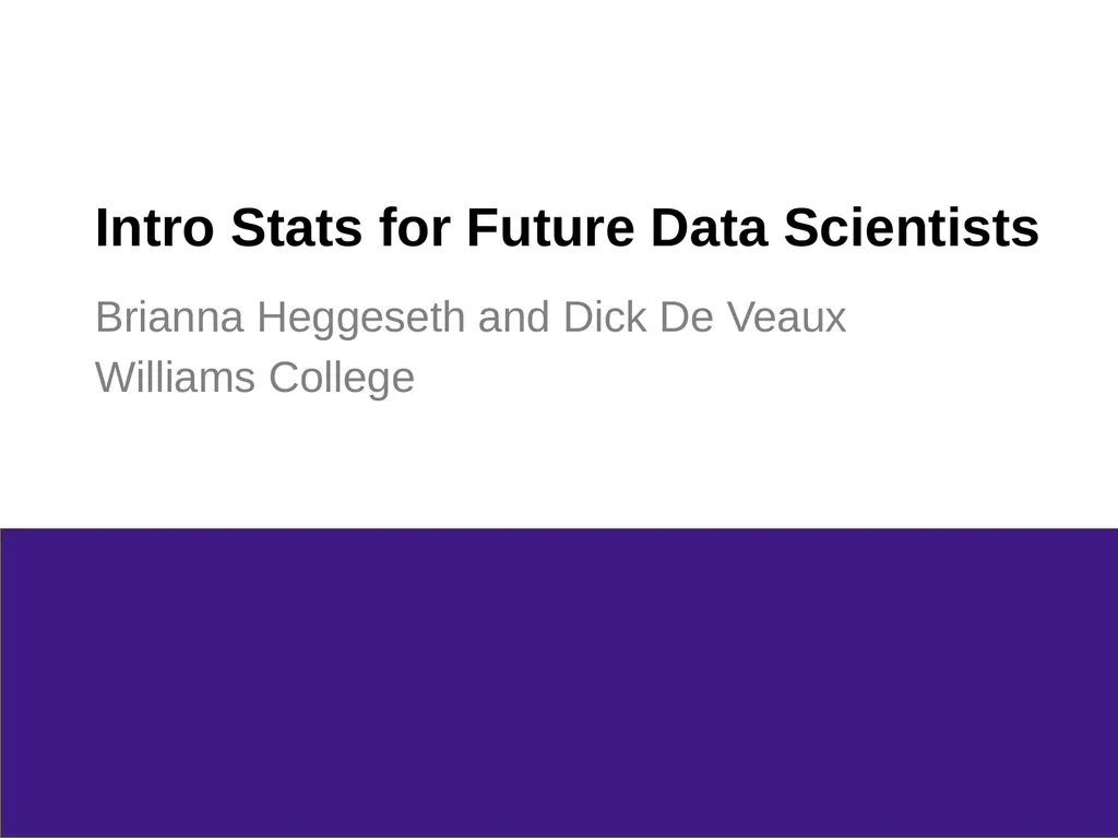 Intro Stats for Future Data Scientists Brianna - slide 1 of 14