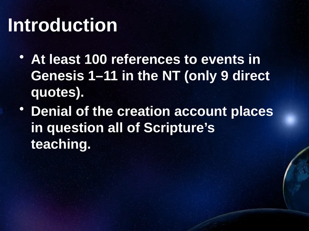 Creation Outside Genesis: The Panorama of - slide 3 of 55