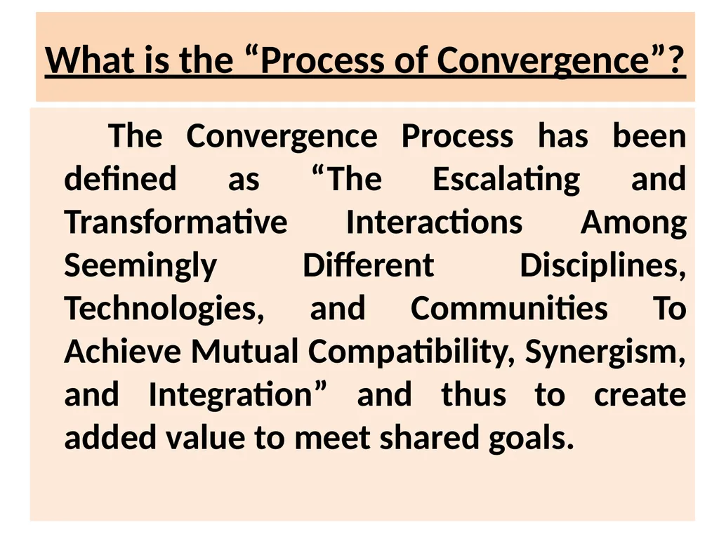 “CONVERGENCE” ITS RELEVANCE IN IMPLEMENTATION OF - slide 16 of 31