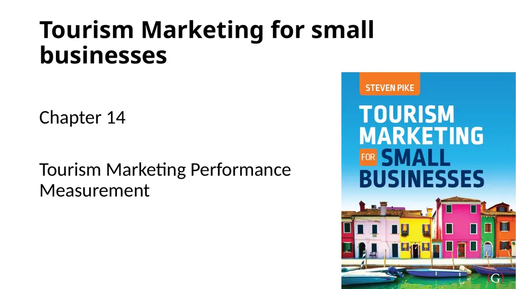 Tourism Marketing for small businesses Chapter 14 - slide 1 of 20