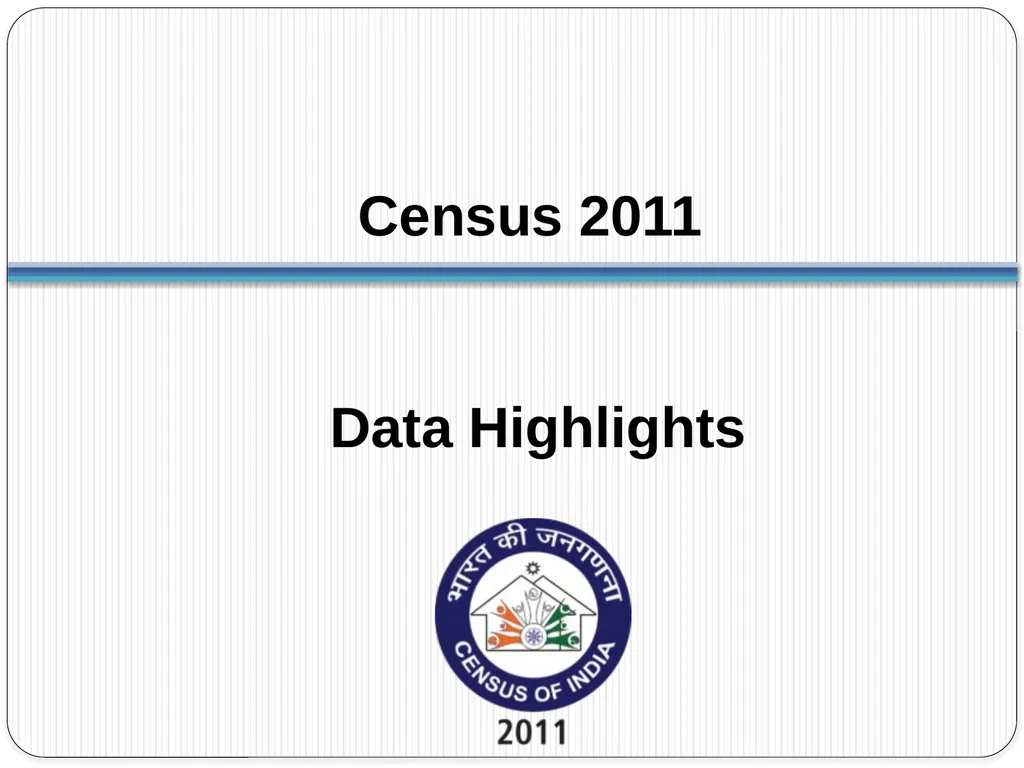 Census 2011 & Data Dissemination Dr. C. - slide 7 of 23