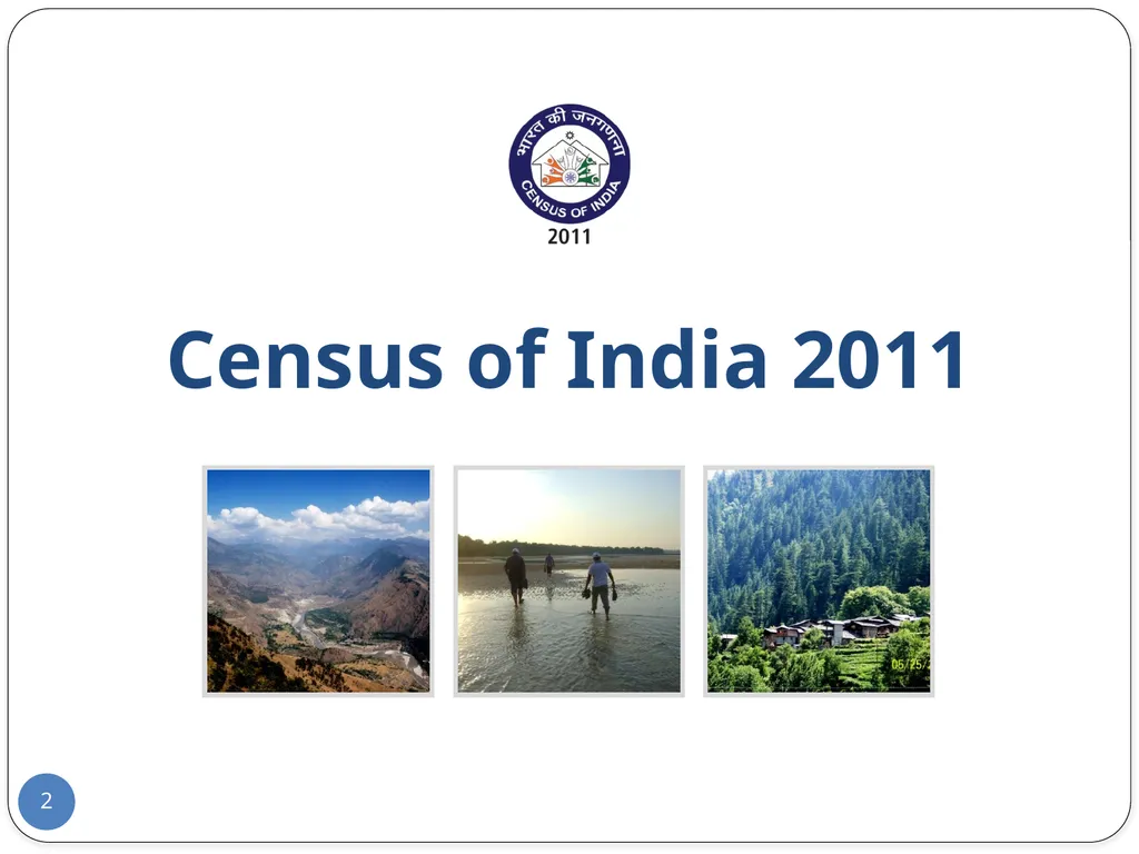 Census 2011 & Data Dissemination Dr. C. - slide 2 of 23