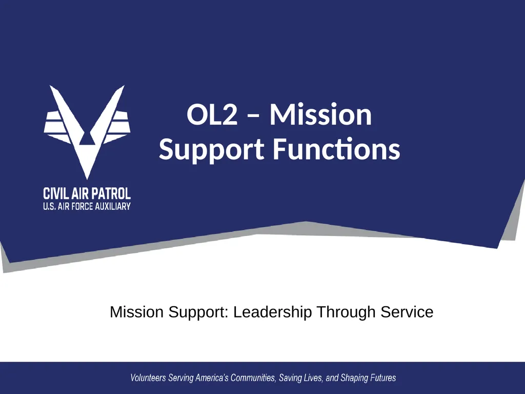 OL2 – Mission Support Functions Mission Support: - slide 1 of 16