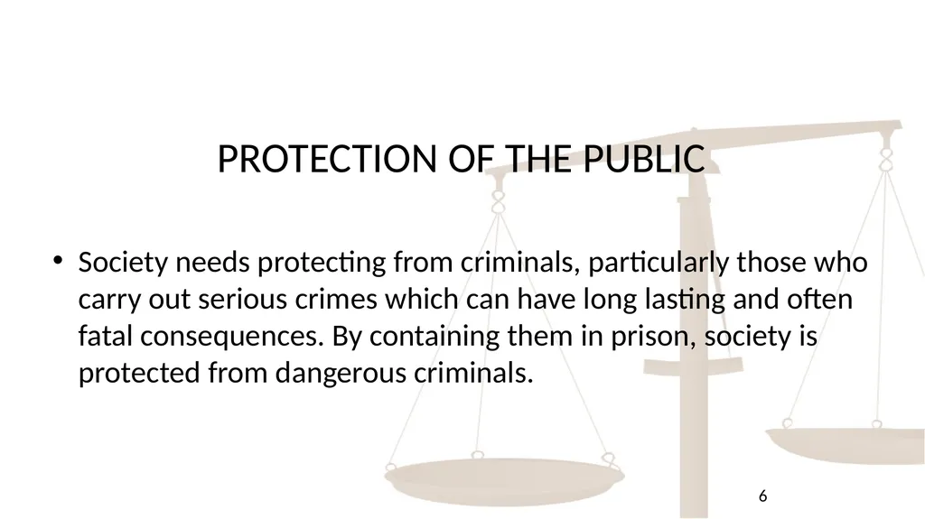 THE AIMS OF PUNISHMENT AND PRINCIPLES OF - slide 6 of 14