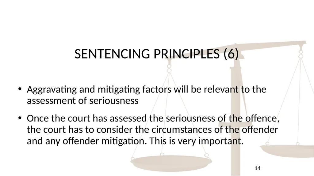 THE AIMS OF PUNISHMENT AND PRINCIPLES OF - slide 14 of 14