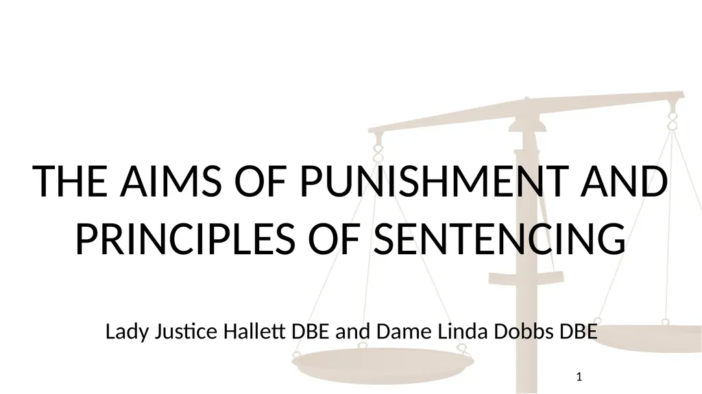 THE AIMS OF PUNISHMENT AND PRINCIPLES OF - slide 1 of 14