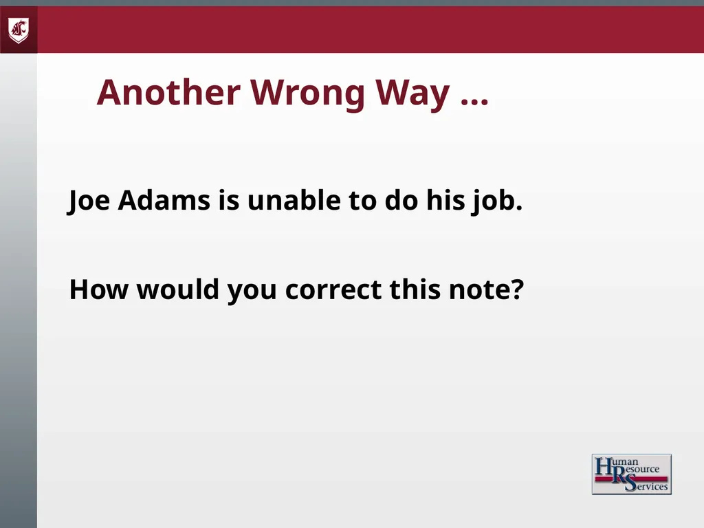 Corrective Action and Discipline Presented by: - slide 18 of 39