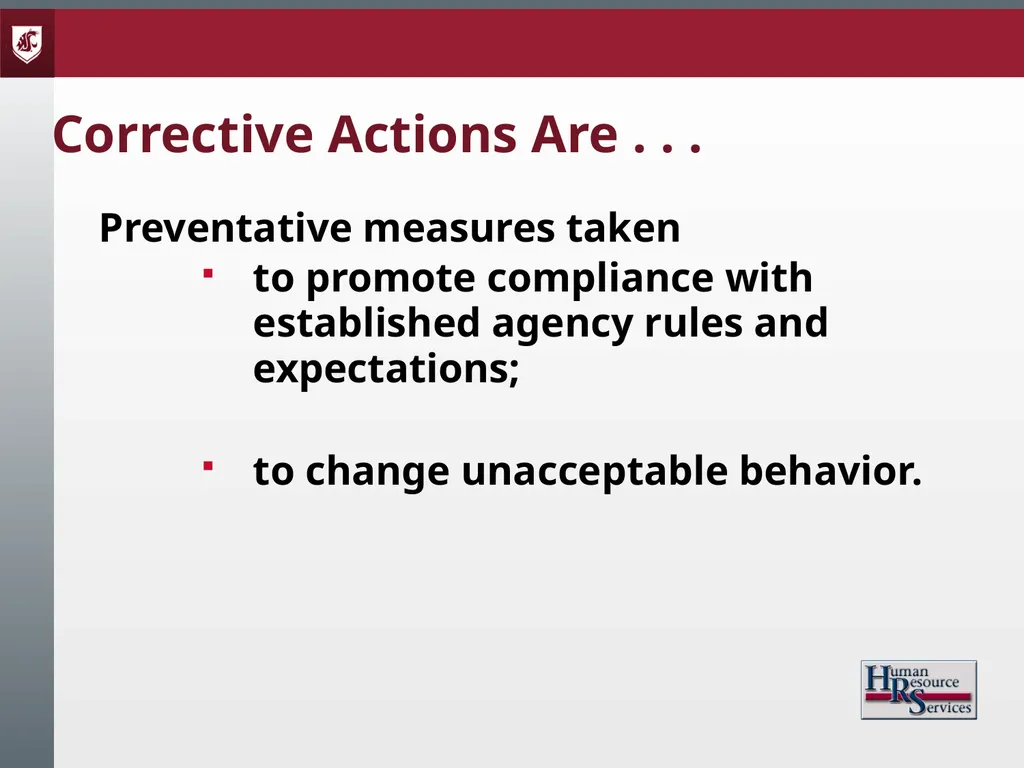 Corrective Action and Discipline Presented by: - slide 4 of 39