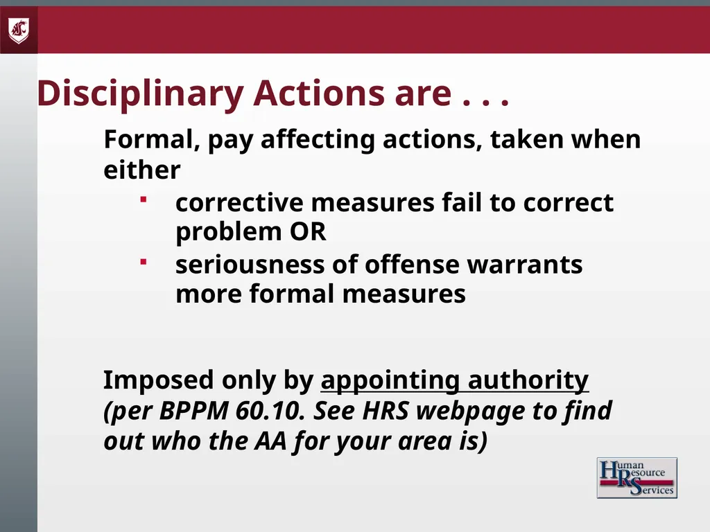 Corrective Action and Discipline Presented by: - slide 6 of 39
