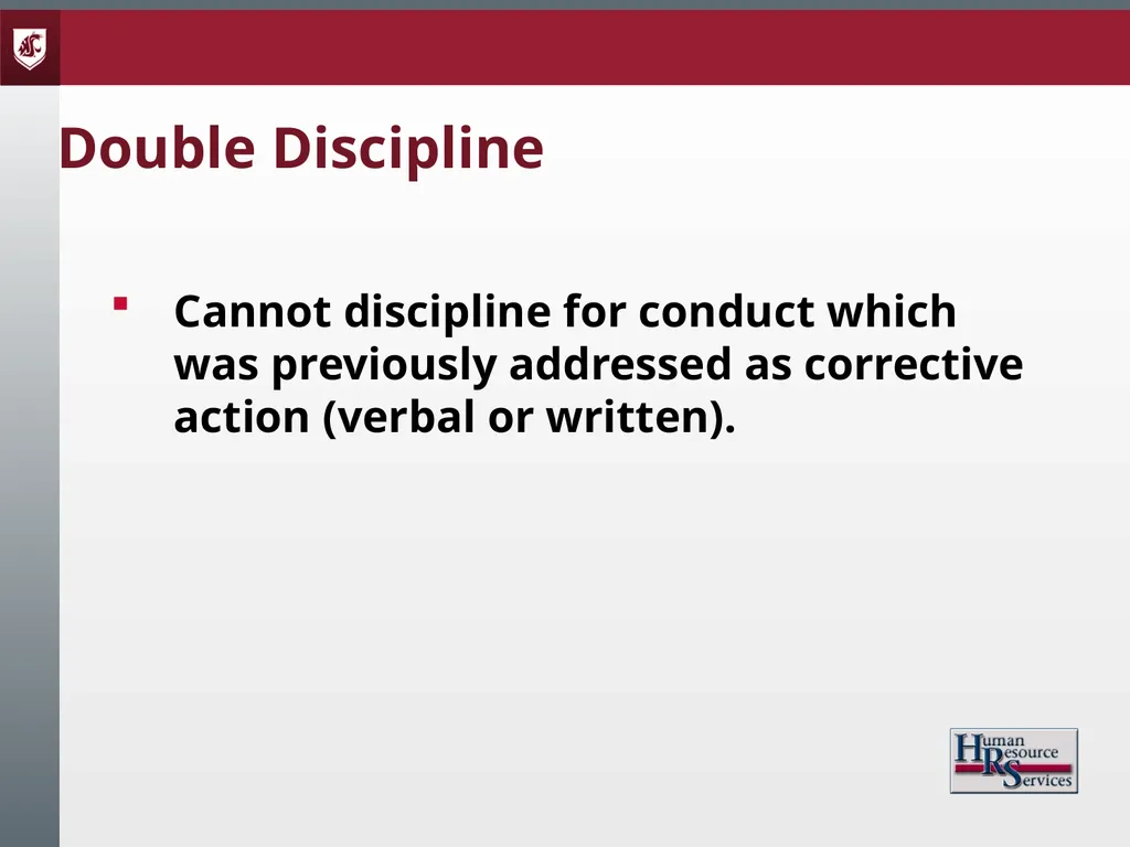 Corrective Action and Discipline Presented by: - slide 26 of 39