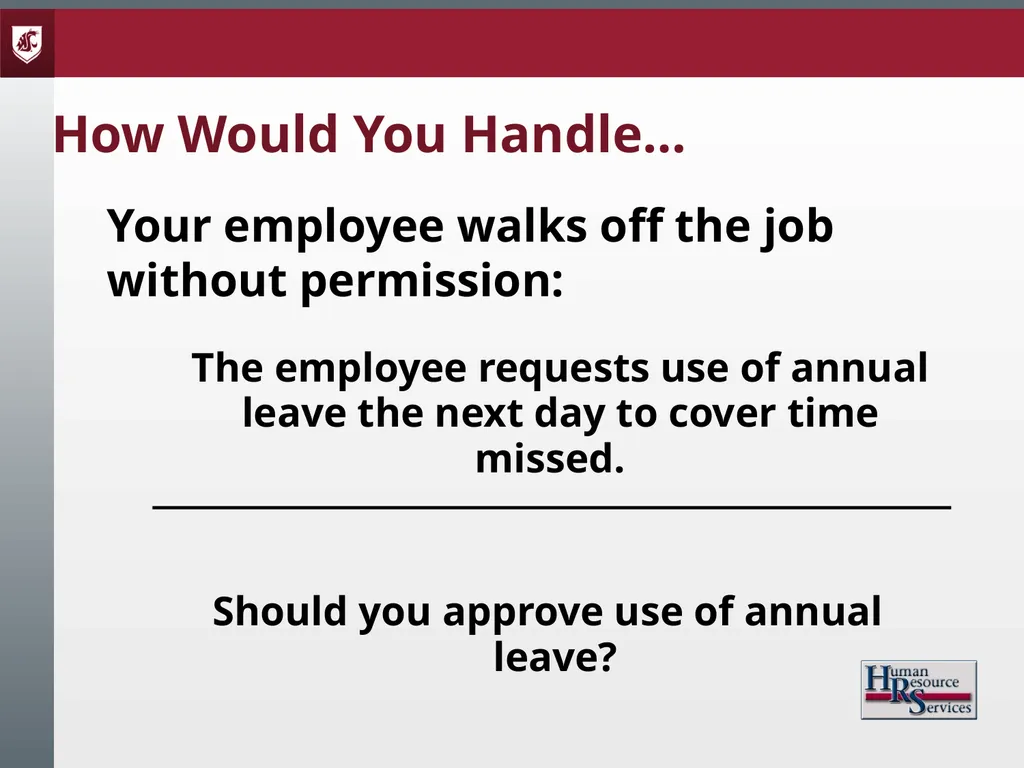 Corrective Action and Discipline Presented by: - slide 32 of 39