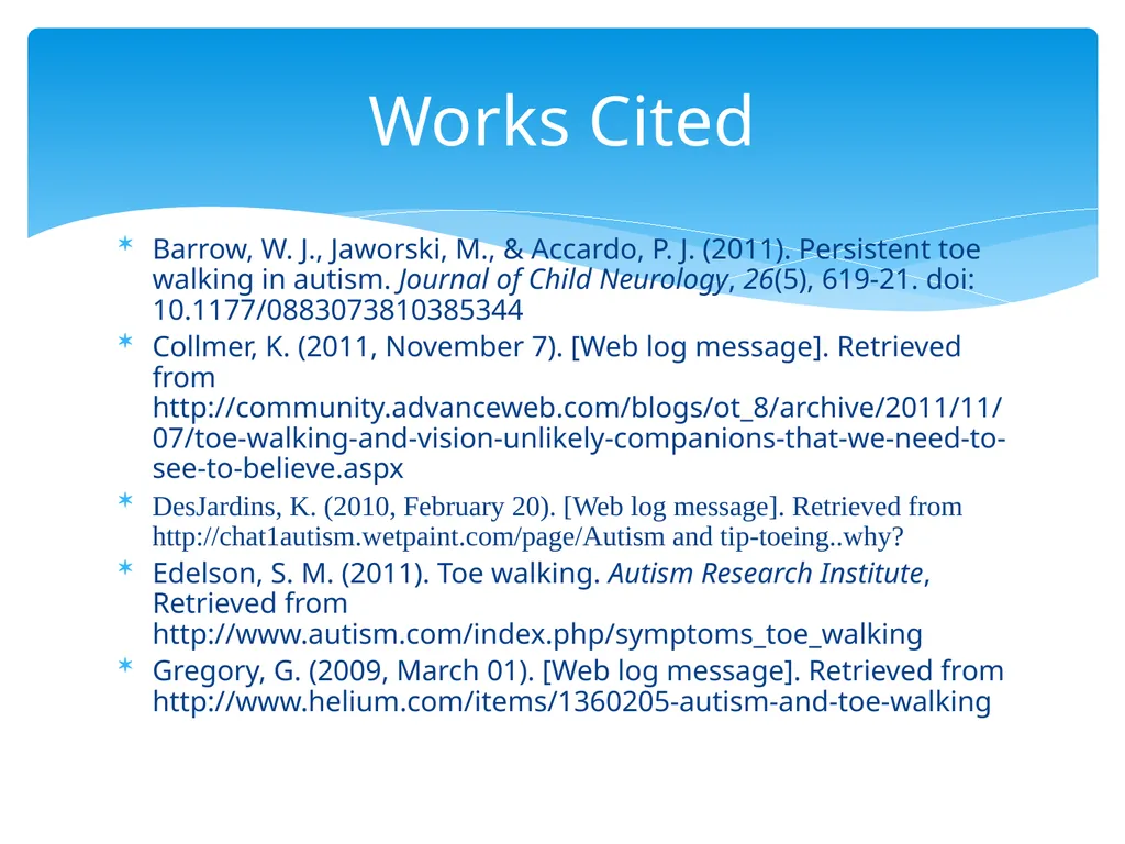 ASD and Toe Walking Christina Lanzone, SPT UNC - slide 24 of 26