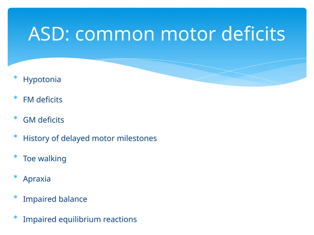 ASD and Toe Walking Christina Lanzone, SPT UNC - slide 4 of 26