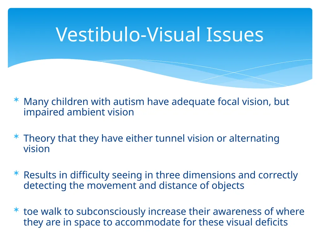 ASD and Toe Walking Christina Lanzone, SPT UNC - slide 10 of 26