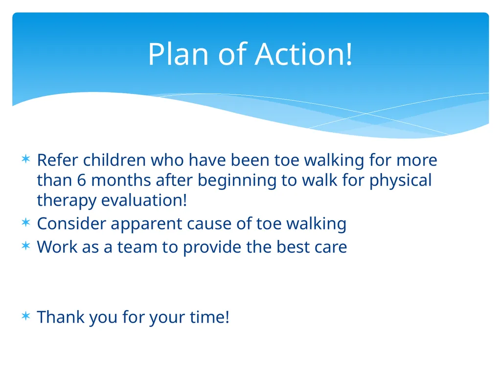 ASD and Toe Walking Christina Lanzone, SPT UNC - slide 23 of 26
