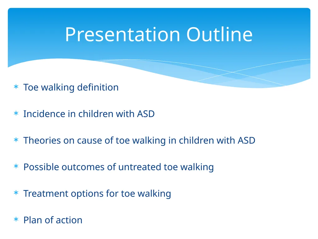 ASD and Toe Walking Christina Lanzone, SPT UNC - slide 2 of 26