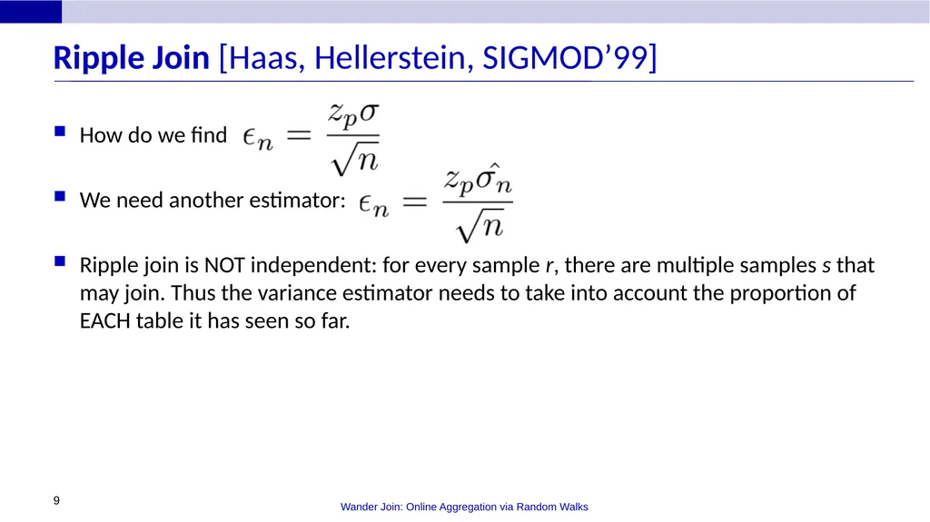 Wander Join: Online Aggregation via Random Walks - slide 9 of 37