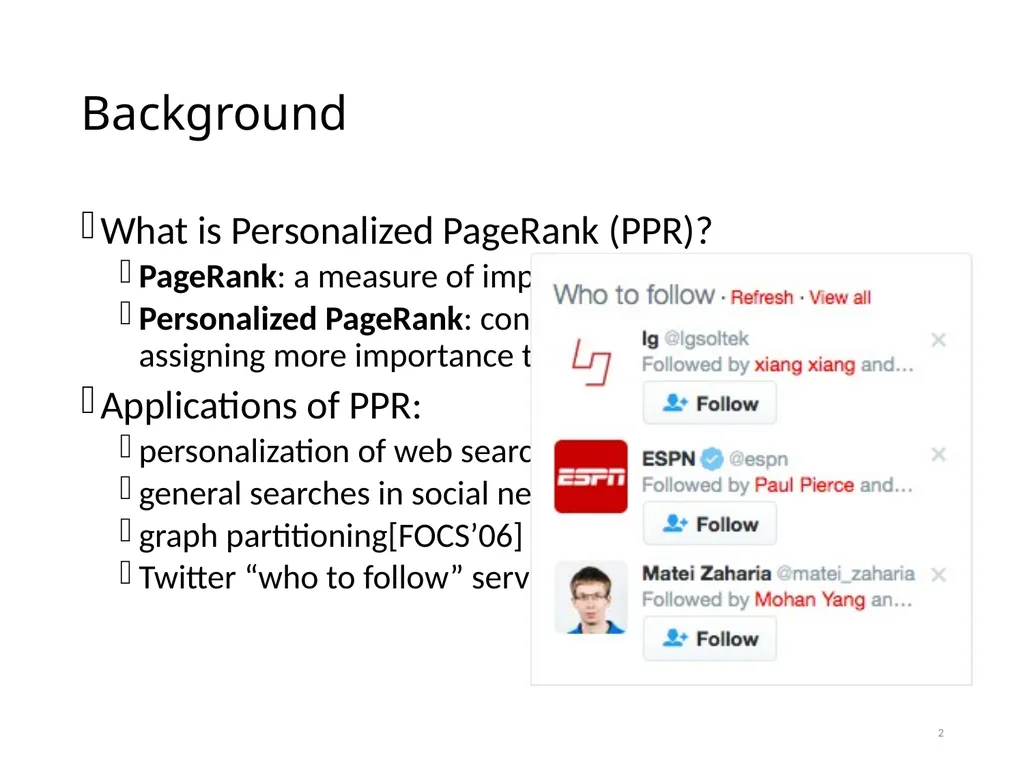 PowerWalk: Scalable Personalized PageRank via - slide 2 of 21