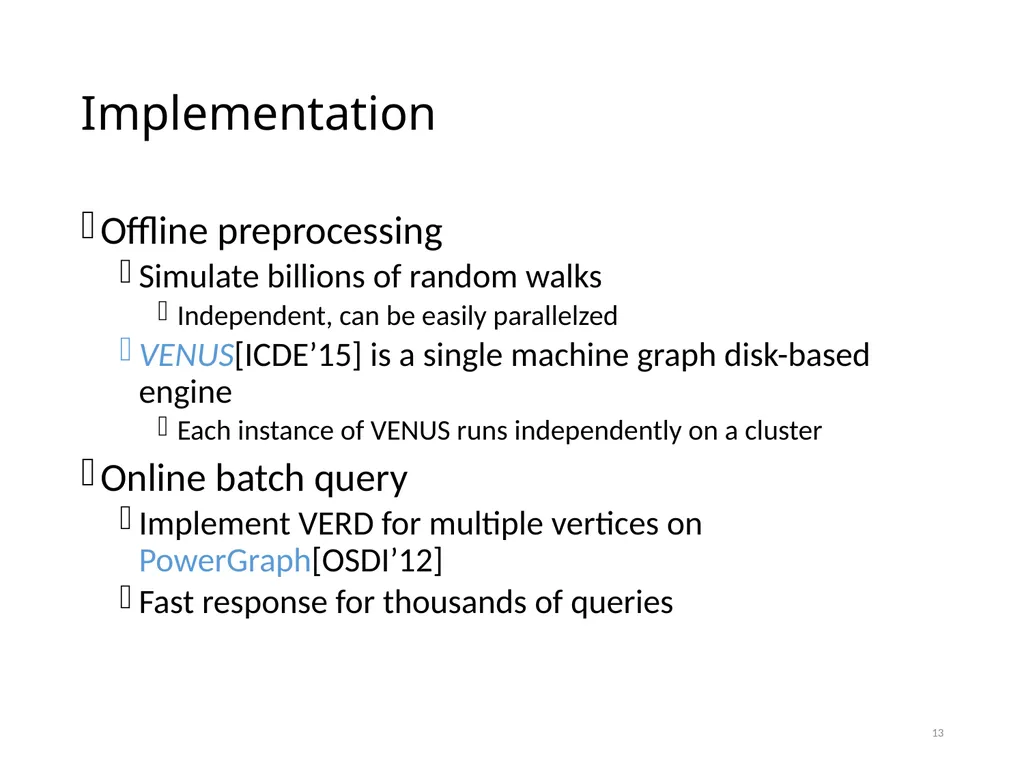 PowerWalk: Scalable Personalized PageRank via - slide 13 of 21