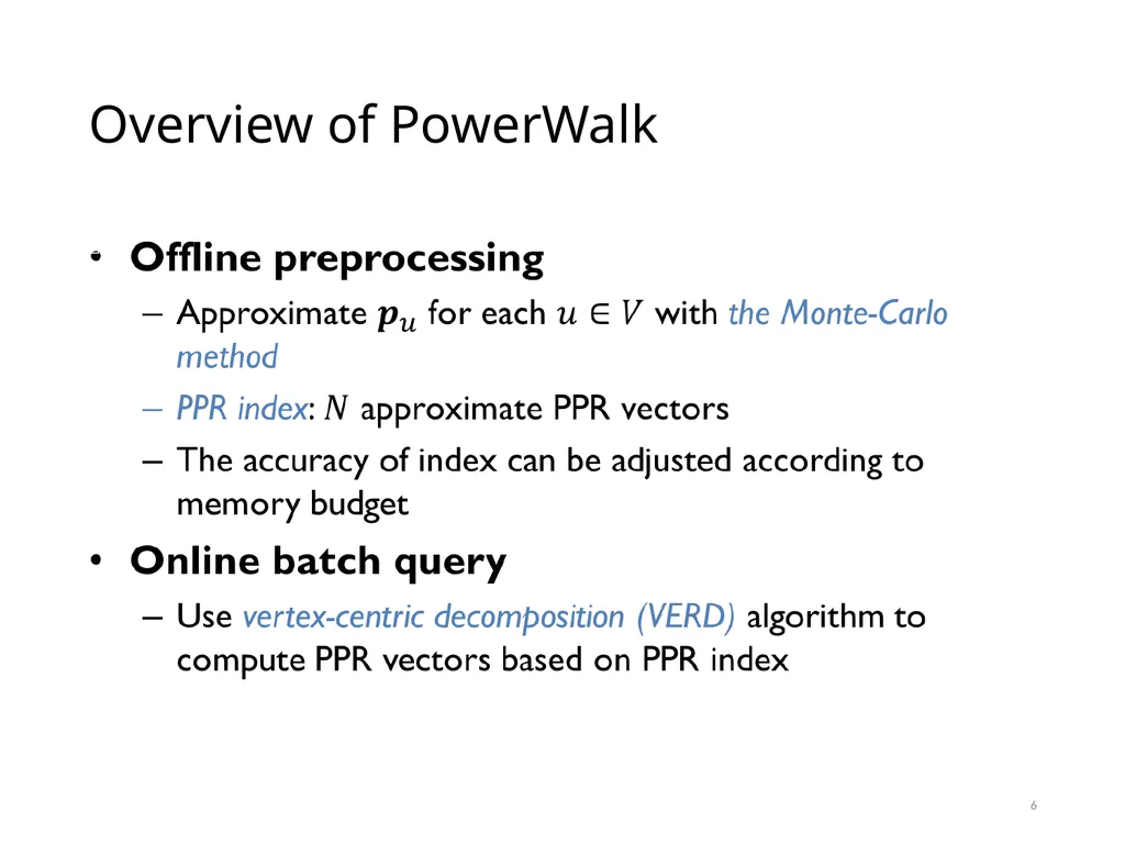 PowerWalk: Scalable Personalized PageRank via - slide 6 of 21
