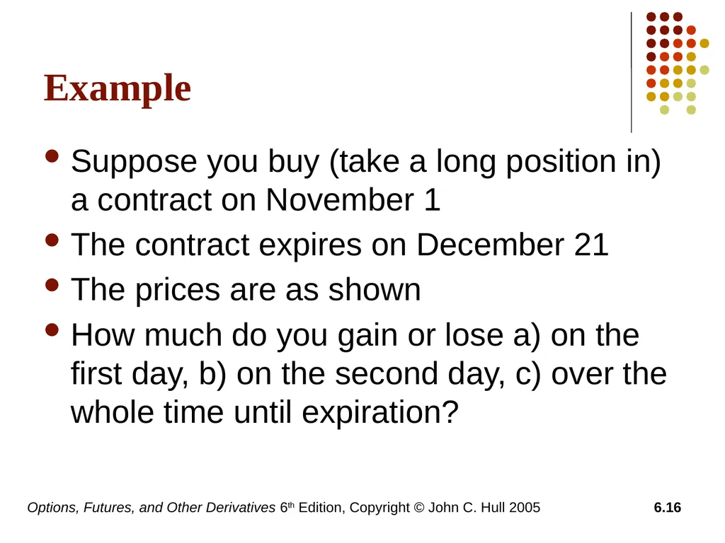 Options, Futures, and Other Derivatives 6th - slide 16 of 29