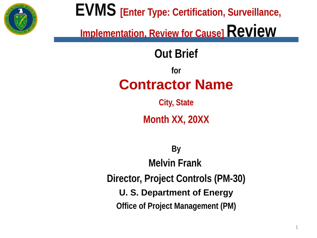 EVMS [Enter Type: Certification, Surveillance,