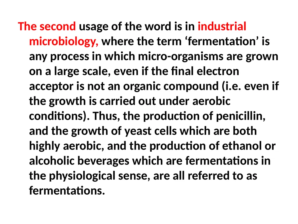 Introduction: Industrial microbiology may be - slide 5 of 16