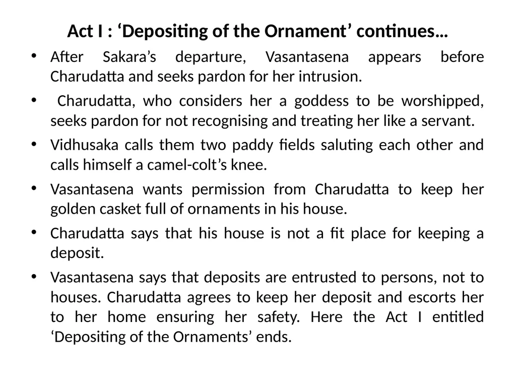 Act I, Mrichchhakatika Mrichchhakatika -- Separate - slide 11 of 11