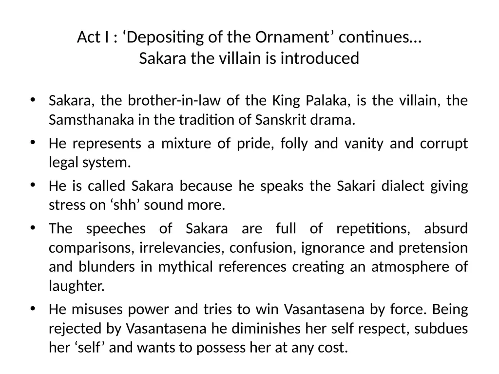Act I, Mrichchhakatika Mrichchhakatika -- Separate - slide 8 of 11