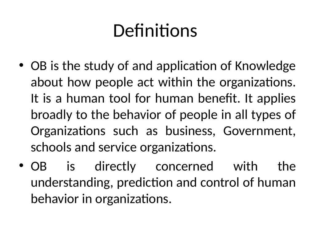 Organizational Behavior Introduction OB is a field - slide 14 of 38