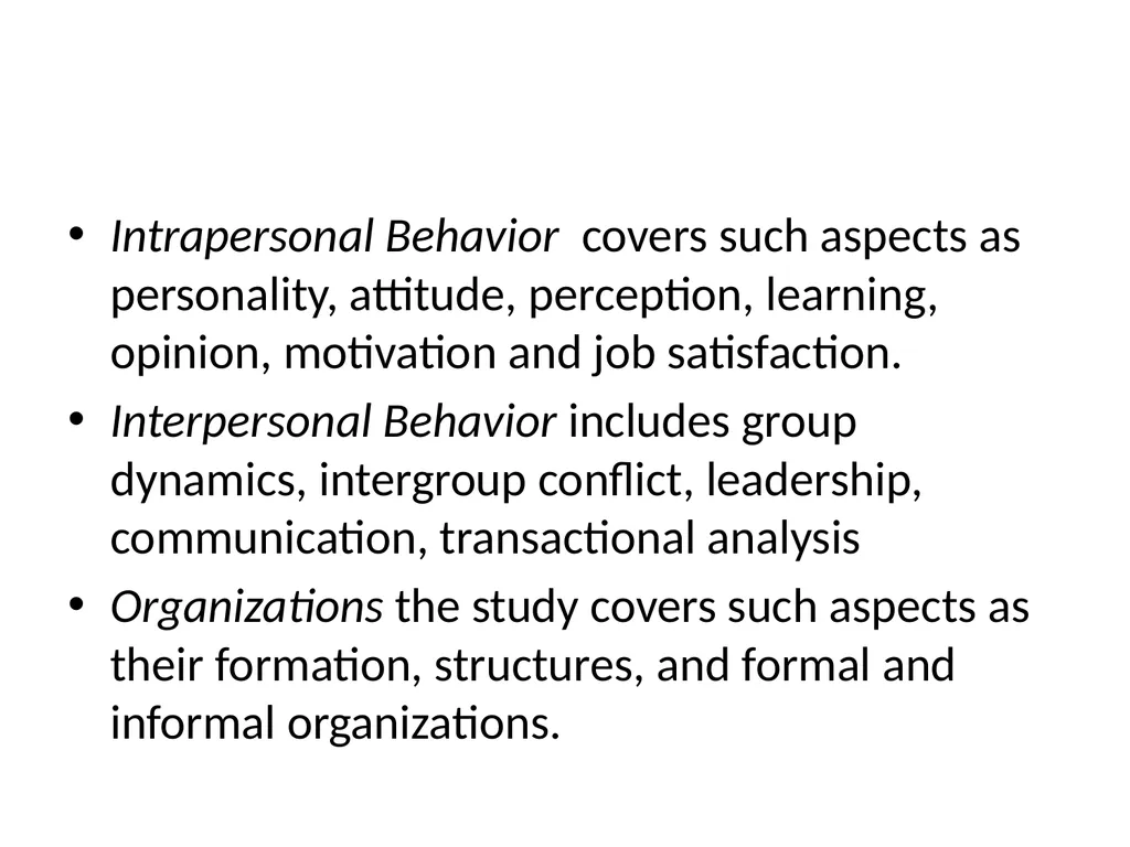 Organizational Behavior Introduction OB is a field - slide 29 of 38