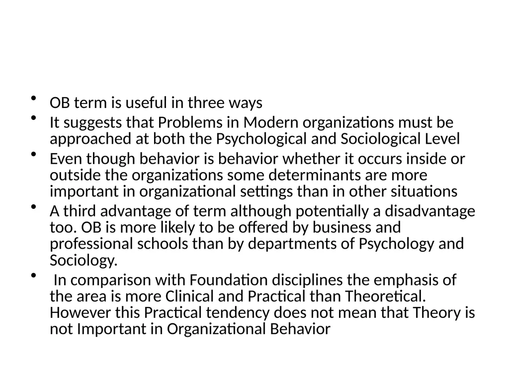 Organizational Behavior Introduction OB is a field - slide 4 of 38