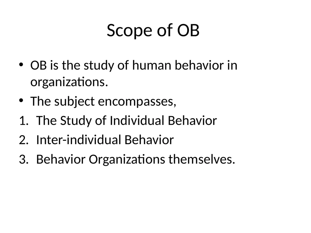 Organizational Behavior Introduction OB is a field - slide 28 of 38