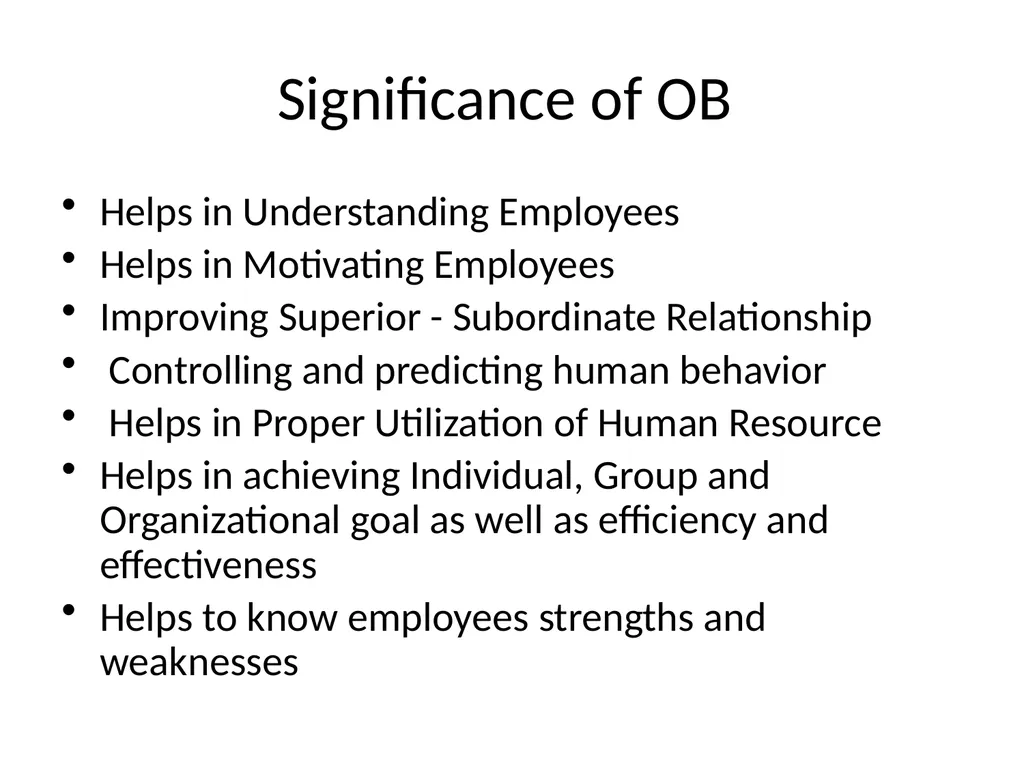 Organizational Behavior Introduction OB is a field - slide 30 of 38