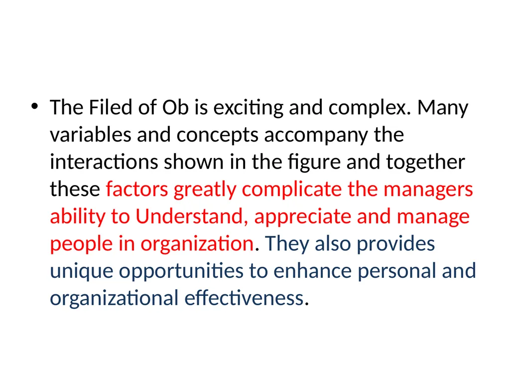 Organizational Behavior Introduction OB is a field - slide 17 of 38