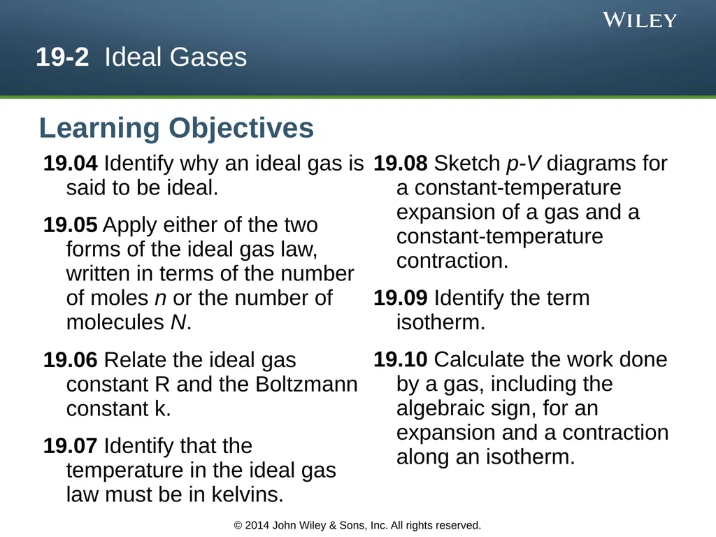 The Kinetic Theory of Gases Chapter 19 Copyright © - slide 4 of 27