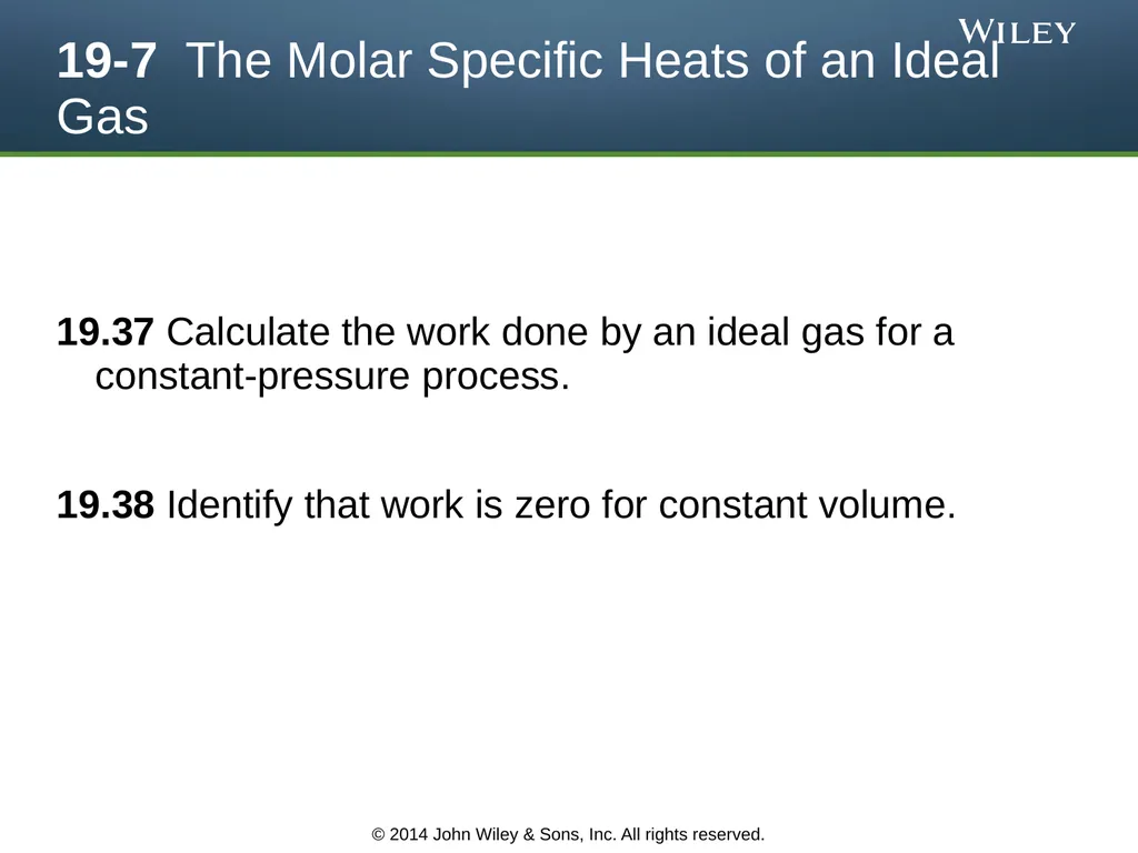 The Kinetic Theory of Gases Chapter 19 Copyright © - slide 19 of 27