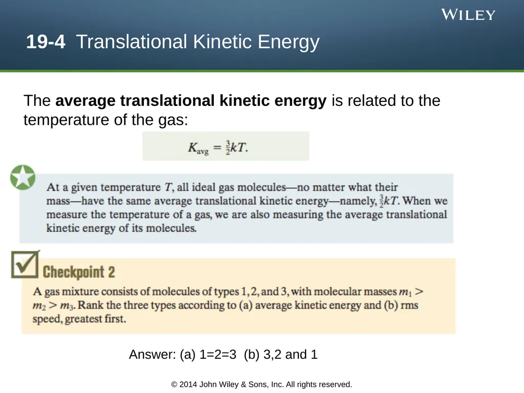 The Kinetic Theory of Gases Chapter 19 Copyright © - slide 11 of 27