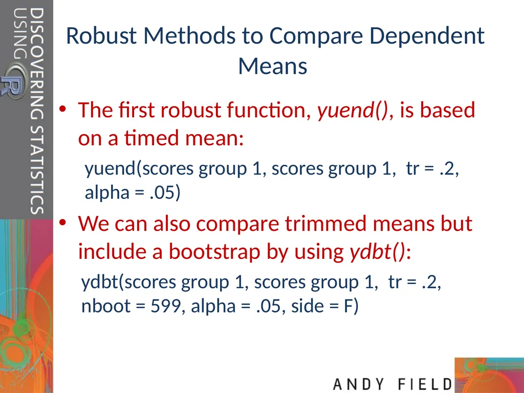 Comparing Two Means Prof. Andy Field Aims t-tests: - slide 30 of 32