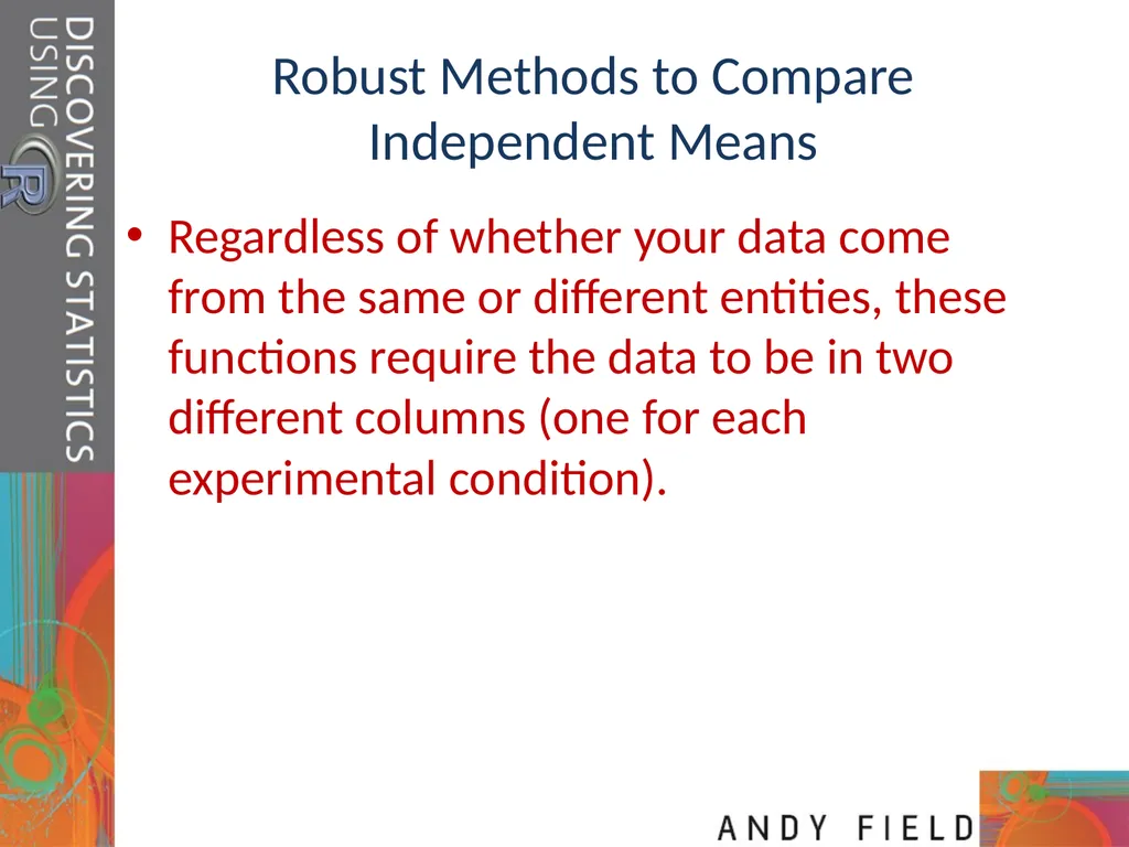 Comparing Two Means Prof. Andy Field Aims t-tests: - slide 27 of 32