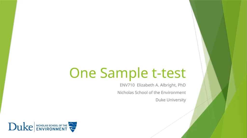 One Sample t-test ENV710 Elizabeth A. Albright,