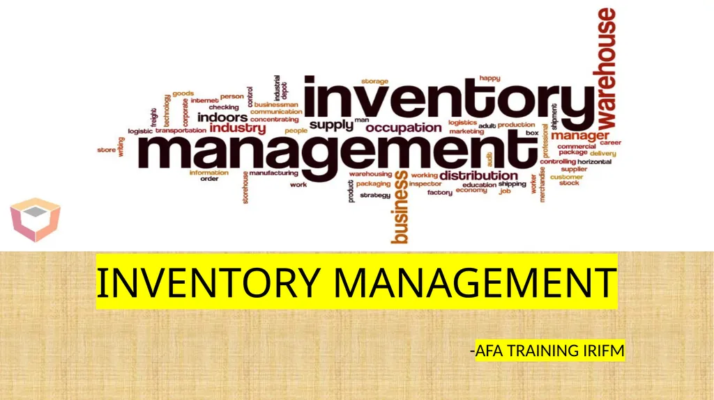 INVENTORY MANAGEMENT -AFA TRAINING IRIFM - slide 1 of 23
