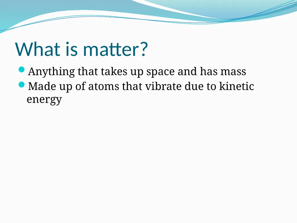 Describing Matter What is Chemistry? The study of - slide 3 of 18