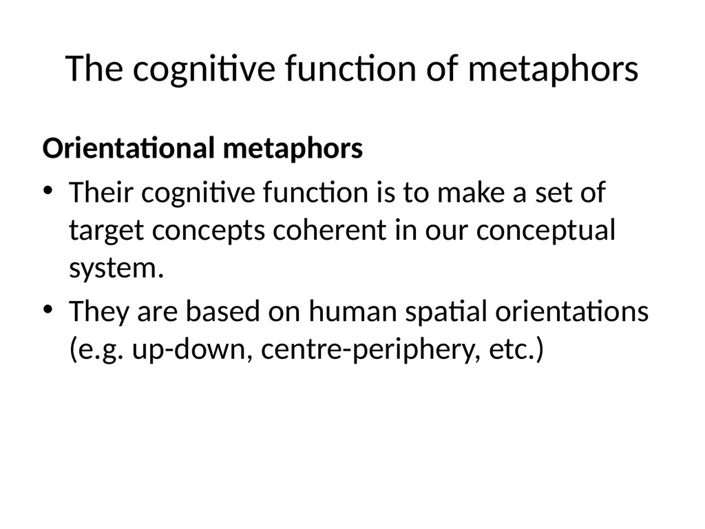 The conceptual metaphor theory Basic concepts and - slide 24 of 46