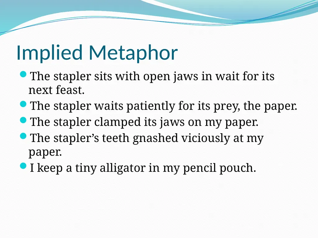 Figurative Language The Language of Comparison & - slide 13 of 13