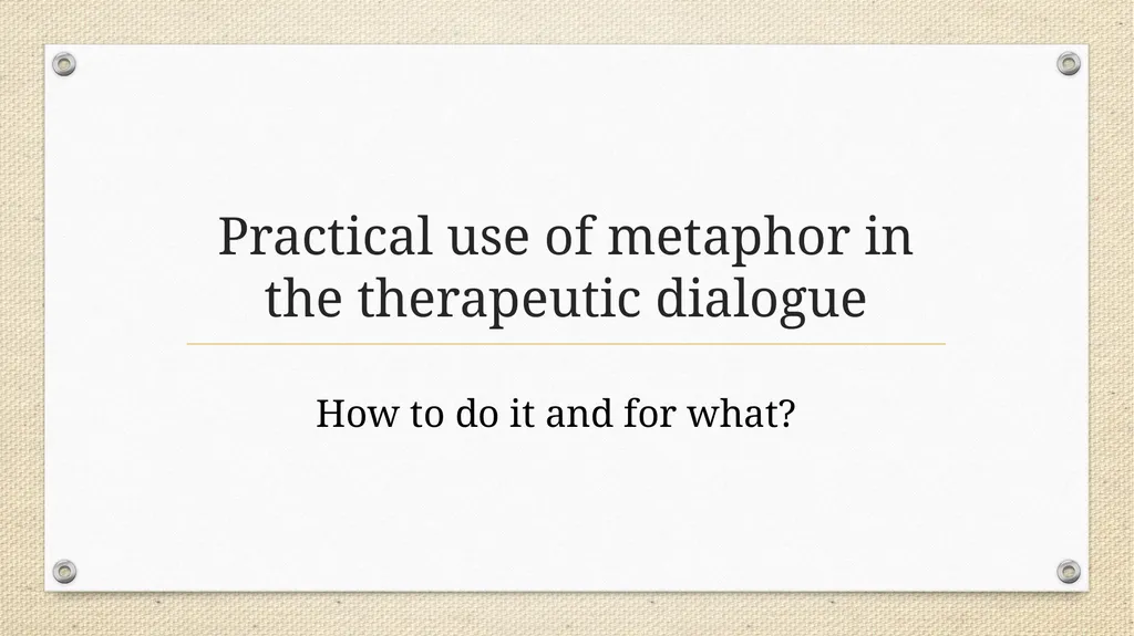Metaphor in Psychotherapy Niklas Törneke The - slide 14 of 23
