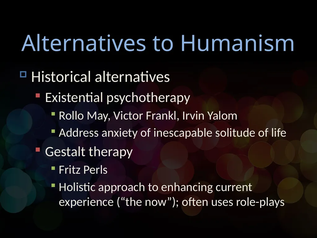 Chapter 13 Humanistic Psychotherapy Humanism Carl - slide 10 of 15
