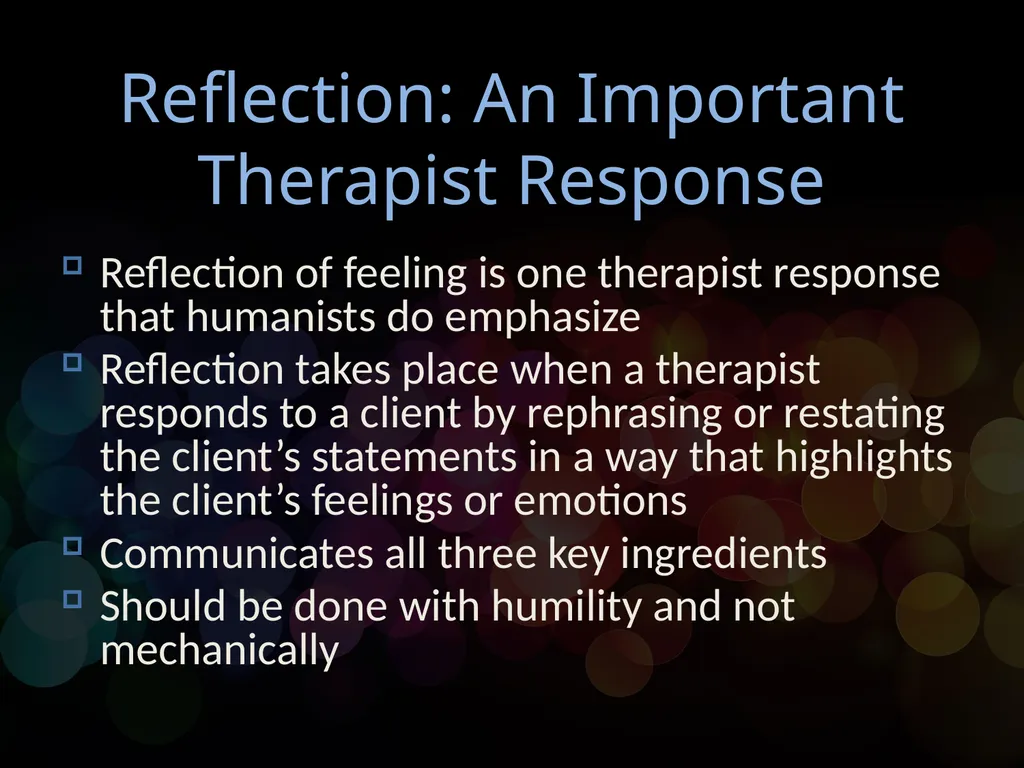 Chapter 13 Humanistic Psychotherapy Humanism Carl - slide 9 of 15